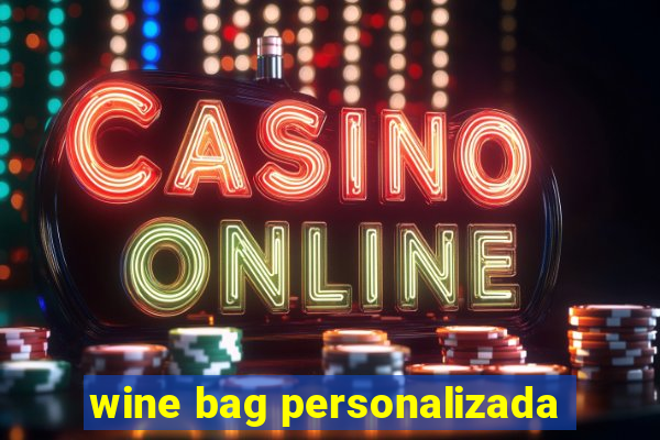 wine bag personalizada